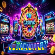 horario dos slots